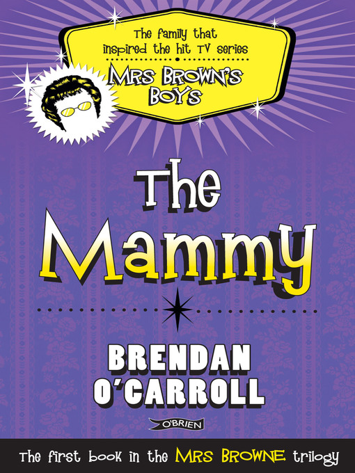Title details for The Mammy by Brendan O'Carroll - Available